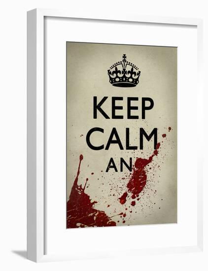 Keep Calm And...-null-Framed Poster