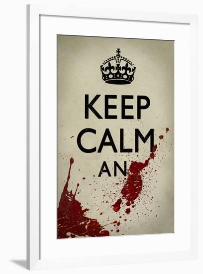 Keep Calm And...-null-Framed Poster