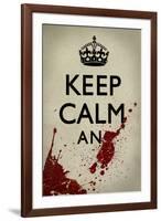 Keep Calm And...-null-Framed Art Print