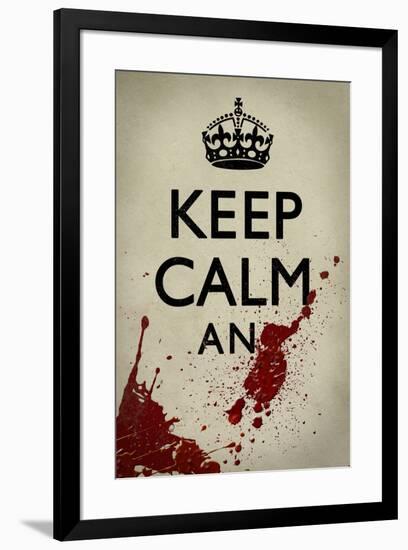 Keep Calm And...-null-Framed Art Print