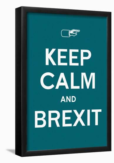 Keep Calm & BREXIT (Calming Green)-null-Framed Poster