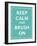 Keep Calm & Brush-N. Harbick-Framed Art Print