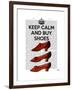 Keep Calm Buy Shoes-Fab Funky-Framed Art Print