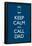 Keep Calm Call Dad Cell-null-Framed Poster