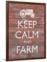 Keep Calm & Farm II-Alonzo Saunders-Framed Art Print