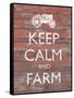 Keep Calm & Farm II-Alonzo Saunders-Framed Stretched Canvas