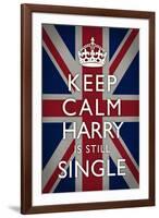 Keep Calm  - Harry is Still Single-null-Framed Art Print