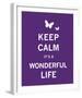 Keep Calm It's a Wonderful Life-The Vintage Collection-Framed Giclee Print