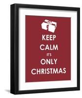 Keep Calm It's only Christmas (Gift)-null-Framed Art Print