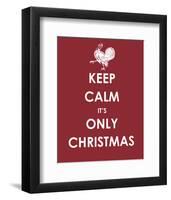 Keep Calm It's only Christmas (Turkey)-null-Framed Giclee Print