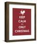 Keep Calm It's only Christmas (Turkey)-null-Framed Giclee Print