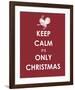 Keep Calm It's only Christmas (Turkey)-null-Framed Giclee Print