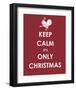 Keep Calm It's only Christmas (Turkey)-null-Framed Art Print