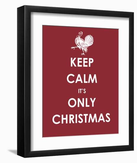 Keep Calm It's only Christmas (Turkey)-null-Framed Art Print