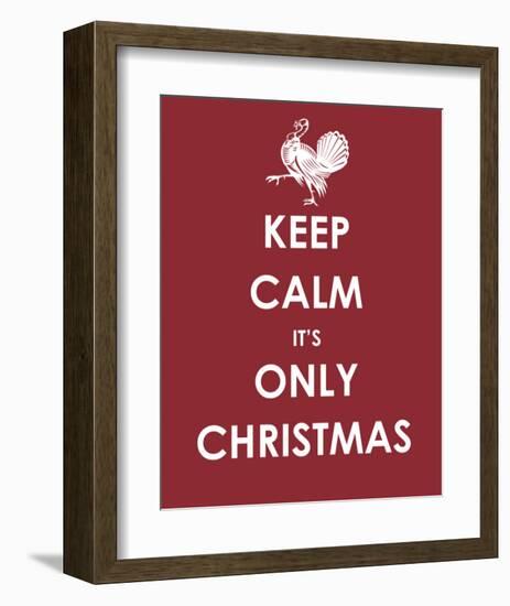 Keep Calm It's only Christmas (Turkey)-null-Framed Art Print
