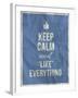 Keep Calm like Everything Quote on Crumpled Paper Texture-ONiONAstudio-Framed Art Print