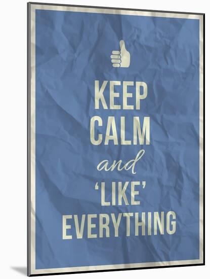 Keep Calm like Everything Quote on Crumpled Paper Texture-ONiONAstudio-Mounted Art Print