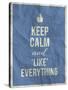 Keep Calm like Everything Quote on Crumpled Paper Texture-ONiONAstudio-Stretched Canvas