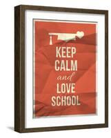 Keep Calm Love School Design Quote with Graduation Hat Hearth-ONiONAstudio-Framed Art Print