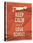 Keep Calm Love School Design Quote with Graduation Hat Hearth-ONiONAstudio-Stretched Canvas