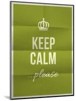 Keep Calm Please Quote on Folded in Eight Paper Texture-ONiONAstudio-Mounted Art Print