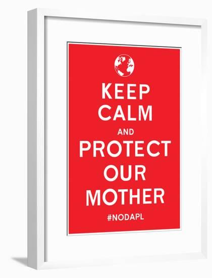 Keep Calm Protect Our Mother- Red-null-Framed Poster