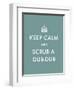 Keep Calm - Scrub-The Vintage Collection-Framed Art Print