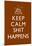 Keep Calm Shit Happens Print Poster-null-Mounted Poster