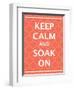 Keep Calm & Soak-N. Harbick-Framed Art Print