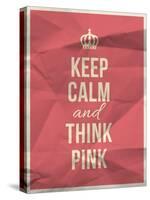 Keep Calm Think Pink Quote on Crumpled Paper Texture-ONiONAstudio-Stretched Canvas