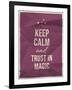 Keep Calm Trust in Magic Quote on Crumpled Paper Texture-ONiONAstudio-Framed Art Print