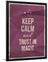 Keep Calm Trust in Magic Quote on Crumpled Paper Texture-ONiONAstudio-Framed Art Print