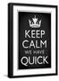 Keep Calm We Have Quick Sports-null-Framed Art Print