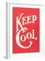 Keep Cool Slogan-null-Framed Art Print