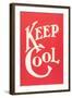 Keep Cool Slogan-null-Framed Art Print