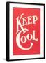 Keep Cool Slogan-null-Framed Art Print