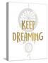 Keep Dreaming 1-Kimberly Allen-Stretched Canvas