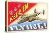 Keep 'Em Flying Medium Bomber-null-Stretched Canvas
