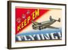 Keep 'em Flying-null-Framed Art Print