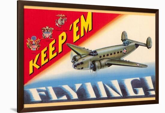 Keep 'em Flying-null-Framed Art Print