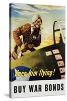 Keep Him Flying! Buy War Bonds Poster-Georges Schrieber-Stretched Canvas