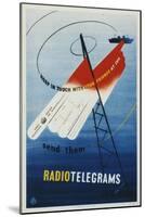 Keep in Touch with Your Friends at Sea - Send Them Radiotelegrams-Sams-Star-Mounted Art Print