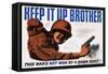 Keep it Up Brother War Production Poster-Clayton Kenny-Framed Stretched Canvas