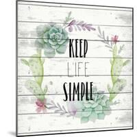 Keep Life Simple-Kimberly Allen-Mounted Art Print
