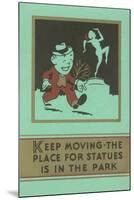 Keep Moving-null-Mounted Art Print