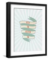 Keep On-Kindred Sol Collective-Framed Art Print