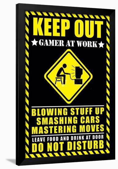 Keep Out Gamer At Work-null-Framed Poster