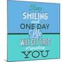 Keep Smiling 1-Lorand Okos-Mounted Art Print