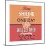 Keep Smiling-Lorand Okos-Mounted Premium Giclee Print