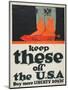 "Keep These Off the U.S.A.: Buy More Liberty Bonds", 1918-John Norton-Mounted Giclee Print